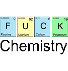 Fuck Chemistry